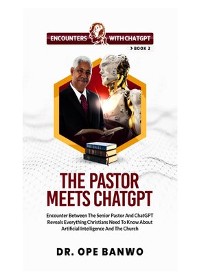 cover image of THE PASTOR MEETS CHATGPT